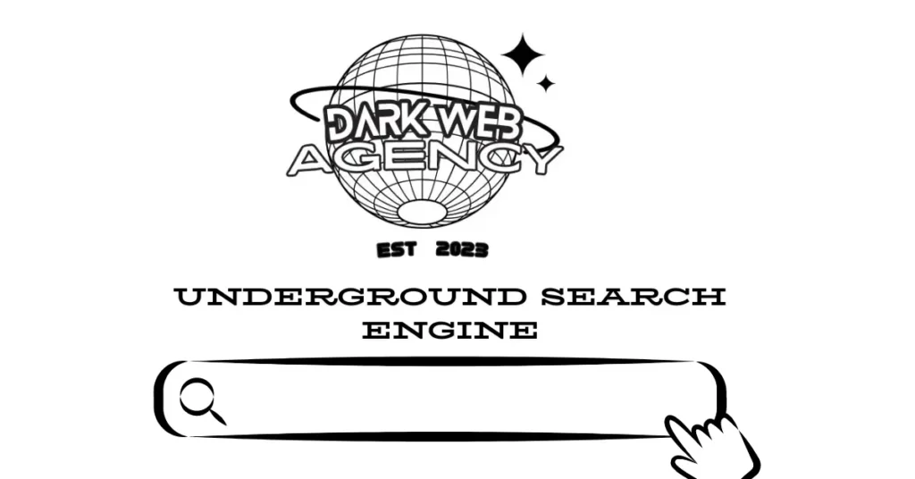 Underground search engine